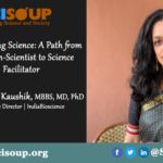 Empowering Science: A Path from Physician-Scientist to Science Facilitator