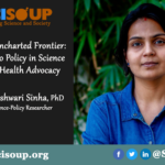 The Uncharted Frontier: PhD to Policy in Science and Health Advocacy